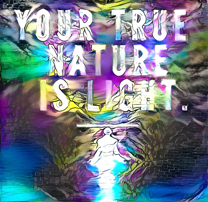 Your True Nature Is Light