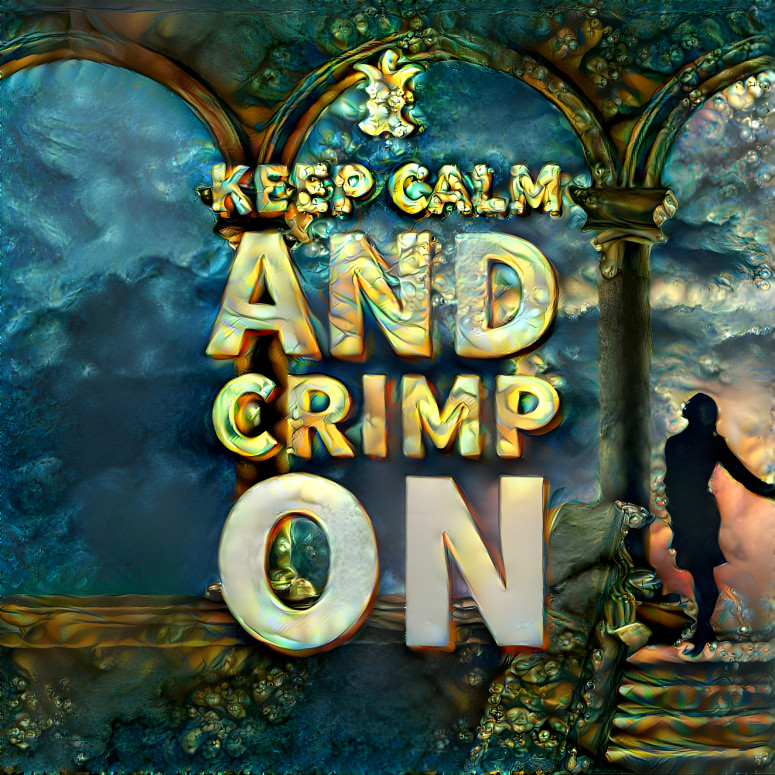 Keep Calm And Crimp On