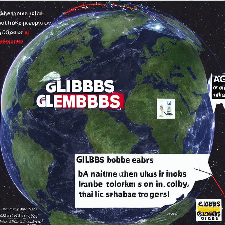 Distorted globe with "GLIBBBS GLEMBBBS" and cluttered text and