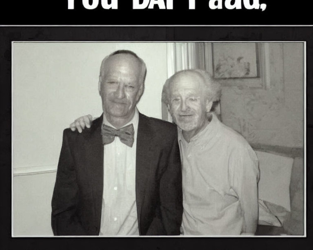Two older men in bowtie and casual clothes with humorous captions