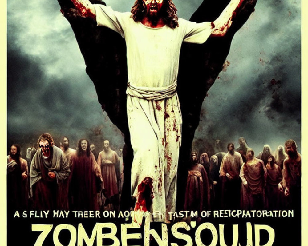Dramatic movie poster: central figure resembling Jesus with zombies in post-apocalyptic scene