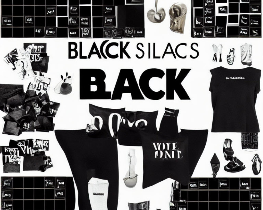 Collage of black items with "BLACK SILACS BACK" text in center